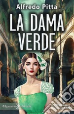 La dama verde. E-book. Formato EPUB ebook