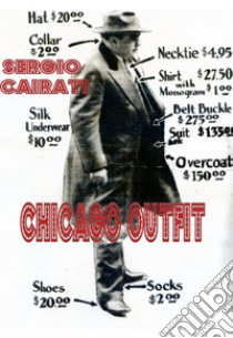 Chicago Outfit. E-book. Formato EPUB ebook di sergio cairati