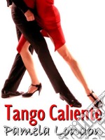 Tango Caliente. E-book. Formato EPUB