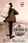 Il cerchio si chiude - Knut Hamsun. E-book. Formato EPUB ebook