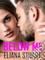 Below me. E-book. Formato EPUB ebook