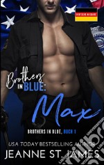 Brothers in Blue: MaxDeutsche Ausgabe. E-book. Formato EPUB ebook