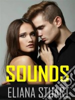 Sounds. E-book. Formato EPUB ebook