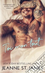 Toi mon tout : Une romance gay de la seconde chanceEverything About You: A Second Chance Gay Romance. E-book. Formato EPUB ebook