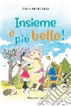 Insieme è più bello!. E-book. Formato EPUB ebook