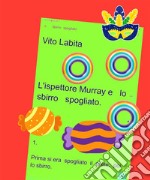 L&apos;ispettore Murray e lo sbirro spogliato. E-book. Formato PDF ebook