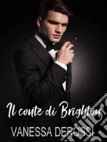 Il conte di Brighton. E-book. Formato EPUB