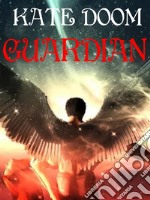 Guardian. E-book. Formato EPUB