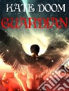 Guardian. E-book. Formato EPUB ebook