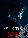 Lost. E-book. Formato EPUB ebook di Kate Doom