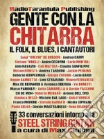 Gente con la chitarraIl Folk, il Blues, i Cantautori. E-book. Formato EPUB ebook