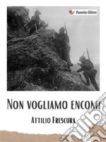 Non vogliamo encomi. E-book. Formato EPUB ebook