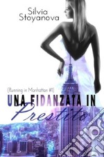 Una Fidanzata in Prestito. E-book. Formato EPUB