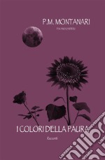 I colori della paura. E-book. Formato EPUB ebook