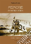 Memorie di guerra aereaIllustrato. E-book. Formato EPUB ebook di Francesco Baracca