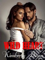 Wild heart. E-book. Formato EPUB