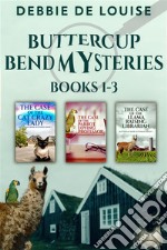 Buttercup Bend Mysteries - Books 1-3. E-book. Formato EPUB ebook