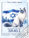 Un gatto di nome IsraeleUna storia di ospitalità, conflitto e speranza. E-book. Formato EPUB ebook