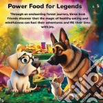 Power Foods for Legends. E-book. Formato EPUB ebook