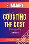 Summary Of Counting The Cost By Jill DuggarA Comprehensive Summary. E-book. Formato EPUB ebook