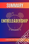 Summary of Entreleadership by Dave RaseyA Comprehensive Summary. E-book. Formato EPUB ebook di thomas francis