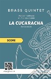 Brass Quintet (score) &quot;La Cucaracha&quot;The Cockroach. E-book. Formato EPUB ebook