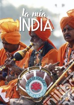 La mia IndiaKerala, Delhi, Uttar Pradesh, Bihar, Rajasthan. E-book. Formato EPUB
