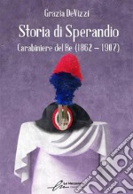 Storia di SperandioCarabiniere del Re (1862 - 1907). E-book. Formato EPUB ebook