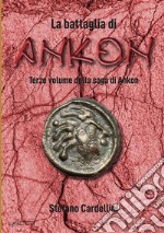 La battaglia di Ankon. E-book. Formato EPUB ebook