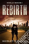 Rebirth. E-book. Formato EPUB ebook di Nicolette Fuller