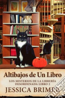 Altibajos de Un Libro. E-book. Formato EPUB ebook di Jessica Brimer