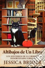 Altibajos de Un Libro. E-book. Formato EPUB ebook