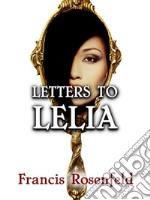 Letters to Lelia. E-book. Formato EPUB ebook