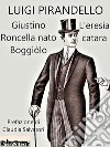 Giustino Roncella nato Boggiòlo. E-book. Formato EPUB ebook