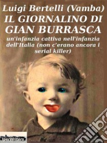 Il giornalino di Gian Burrasca. E-book. Formato EPUB ebook di Luigi Bertelli detto Vamba