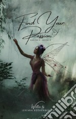 Find Your Passion. E-book. Formato EPUB ebook