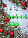 Desideri di Natale. E-book. Formato EPUB ebook