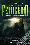 As Viagens do Feiticeiro número 4Fantasia, Ficção Científica e Horror. Contos, Noveletas e Séries.. E-book. Formato PDF ebook