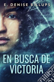 En Busca de Victoria. E-book. Formato EPUB ebook di E. Denise Billups