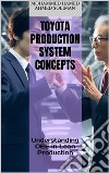 Toyota Production System ConceptsUnderstanding OEE in Lean Production. E-book. Formato EPUB ebook di Mohammed Hamed Ahmed Soliman