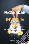 Passive Income Opportunities 2023The Key to Financial Independence. E-book. Formato EPUB ebook