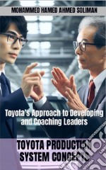 Toyota Production System ConceptsToyota’s Approach to Developing and Coaching Leaders. E-book. Formato EPUB