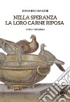 Nella speranza la loro carne riposaOmelie Esequiali. E-book. Formato EPUB ebook