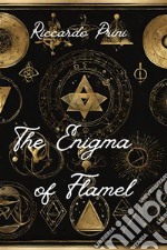 The Enigma of Flamel. E-book. Formato EPUB ebook