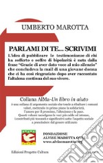 Parlami di te... scrivimi. E-book. Formato EPUB