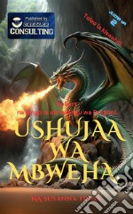 The Fox Knight 2 - Ushujaawa MbwehaRobert  na lango la ulimwengu wa Joka. E-book. Formato EPUB ebook