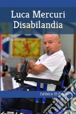 Disabilandia. Il continuo. E-book. Formato EPUB ebook