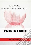 La scuola secondo il sociologo Pietro Boccia. E-book. Formato EPUB ebook