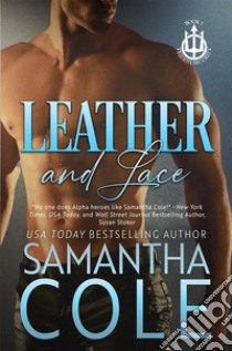 Leather & Lace. E-book. Formato EPUB ebook di Samantha Cole