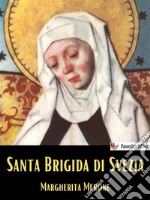 Santa Brigida di Svezia. E-book. Formato EPUB ebook